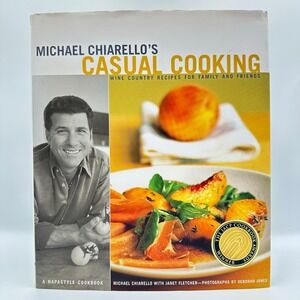 Michael Chiarello Casual Cooking 2002 Hardcover Chronicle Books Wine Country DJ